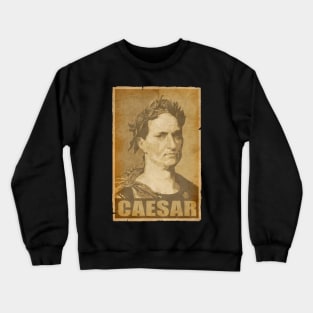 Julius Caesar Hope Poster Pop Art Crewneck Sweatshirt